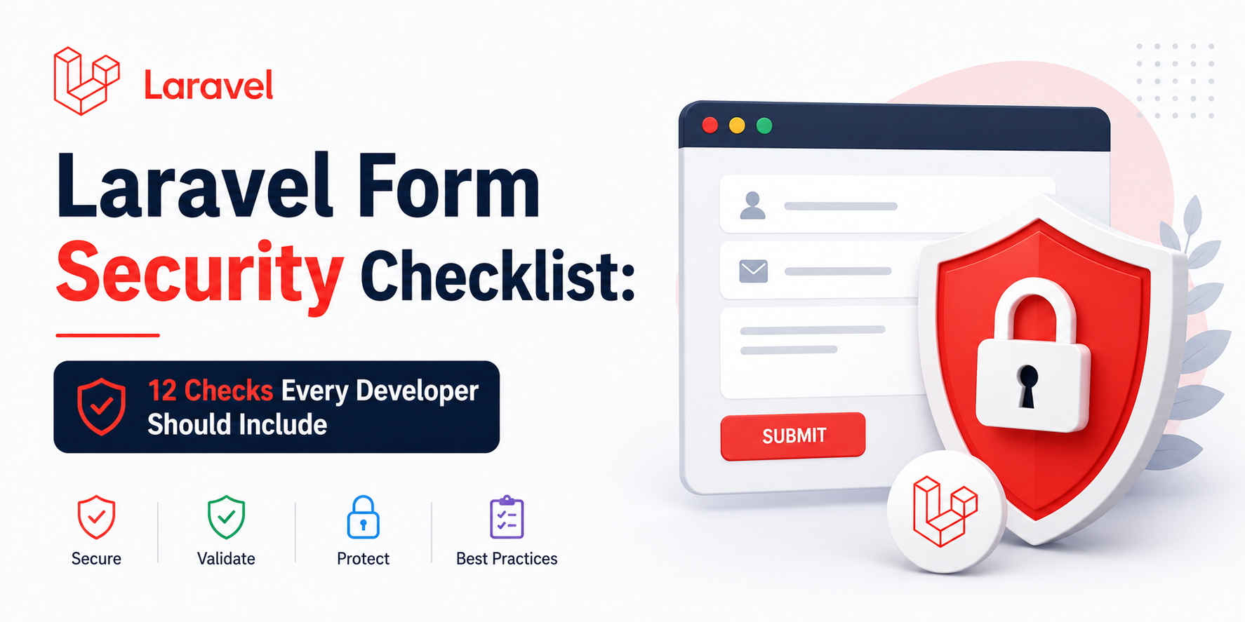 Laravel Form Security Checklist: 12 Checks Every Developer Should Include